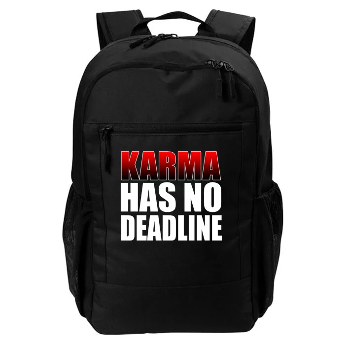 Karma Has No Deadline Daily Commute Backpack