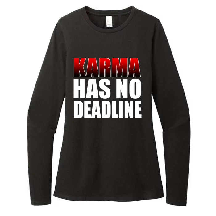 Karma Has No Deadline Womens CVC Long Sleeve Shirt