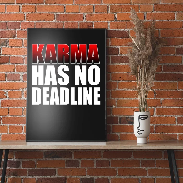 Karma Has No Deadline Poster