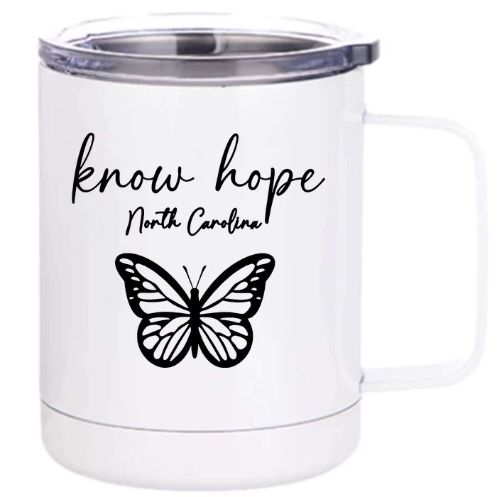 Know Hope North Carolina Banner 1 2 & 3 Front & Back 12oz Stainless Steel Tumbler Cup