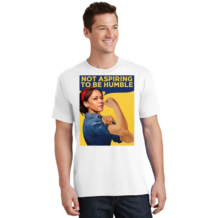 Kamala Harris Not Aspiring To Be Humble T-Shirt