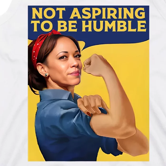 Kamala Harris Not Aspiring To Be Humble Tank Top