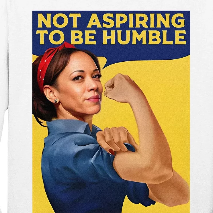 Kamala Harris Not Aspiring To Be Humble Tall Long Sleeve T-Shirt