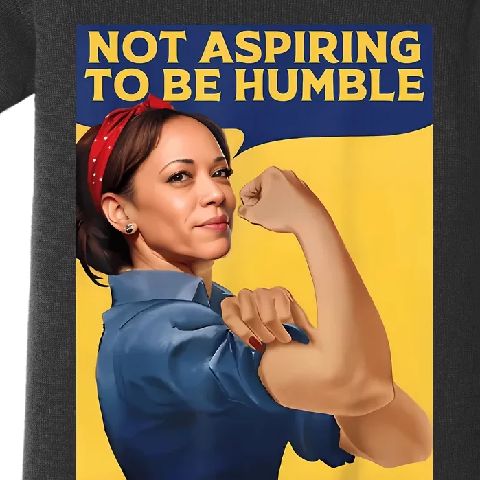 Kamala Harris Not Aspiring To Be Humble Baby Bodysuit