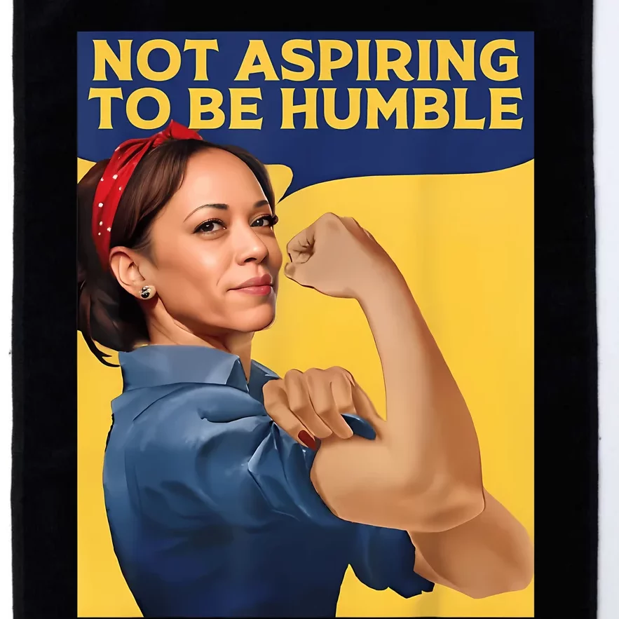 Kamala Harris Not Aspiring To Be Humble Platinum Collection Golf Towel