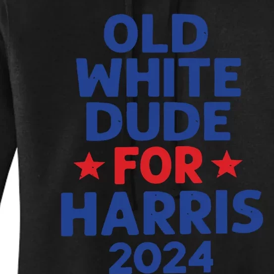 Kamala Harris Old White Dudes For Harris Funny Political Women's Pullover Hoodie