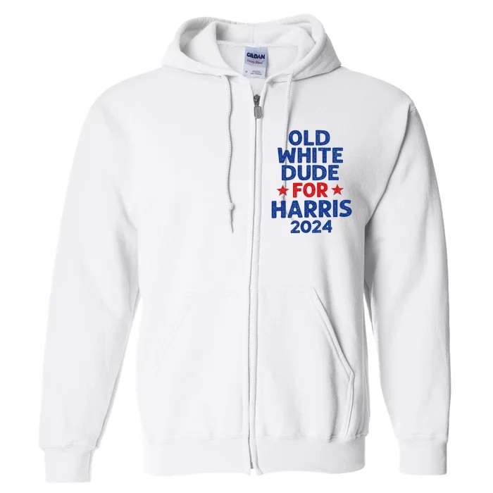 Kamala Harris Old White Dudes For Harris Full Zip Hoodie