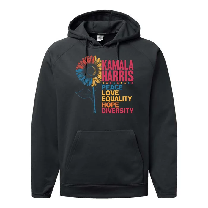 Kamala Harris Peace Love Equality Hope Diversity Performance Fleece Hoodie