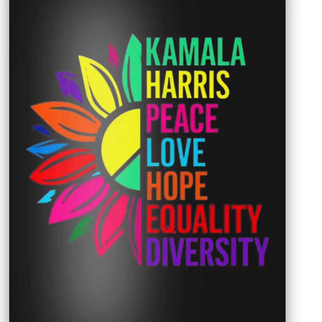 Kamala Harris Peace Love Equality Hope Diversity Poster