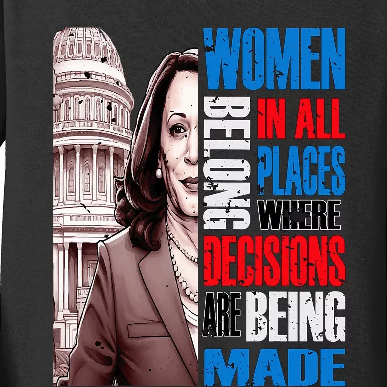 Kamala Harris President 2024 Women Belong In All Places Kids Long Sleeve Shirt