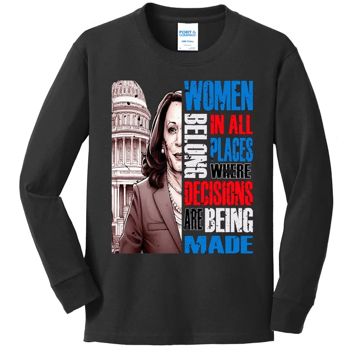 Kamala Harris President 2024 Women Belong In All Places Kids Long Sleeve Shirt