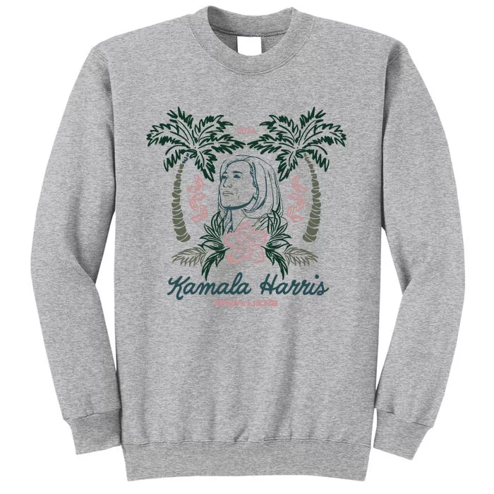 Kamala Harris Paradise 24 Emilys List Tall Sweatshirt