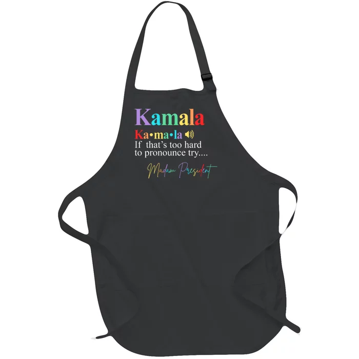 Kamala Harris Pronunciation Madam President Full-Length Apron With Pocket