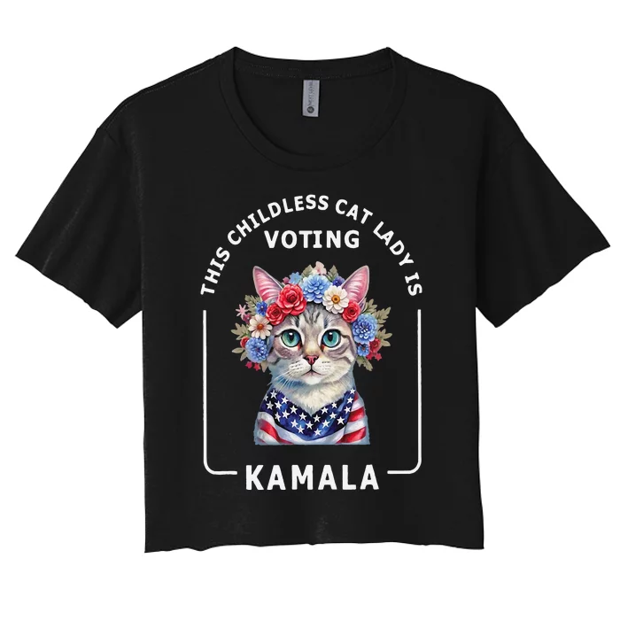 Kamala Harris Presiden 2024 Childless Cat Lady Madam Women's Crop Top Tee