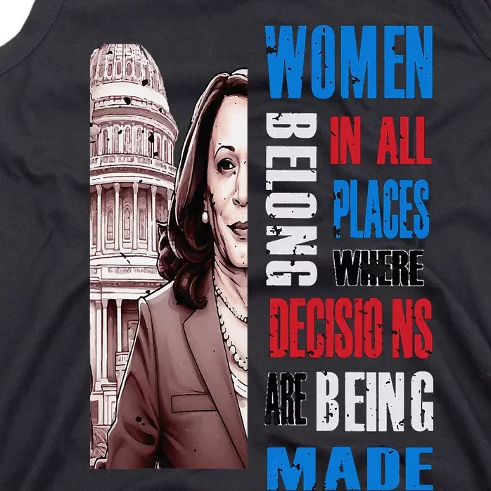 Kamala Harris President 2024 Women Belong In All Places Tank Top