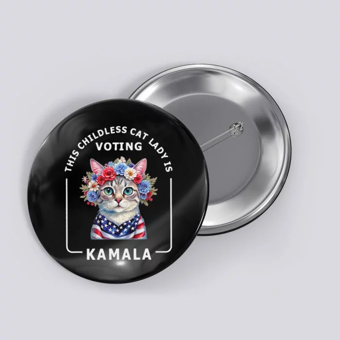 Kamala Harris Presiden 2024 Childless Cat Lady Madam Gift Button