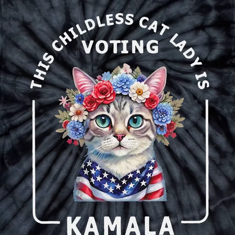 Kamala Harris Presiden 2024 Childless Cat Lady Madam Gift Tie-Dye T-Shirt