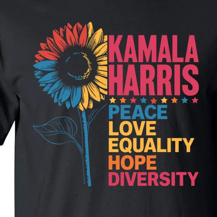 Kamala Harris Peace Love Equality Hope Diversity Tall T-Shirt