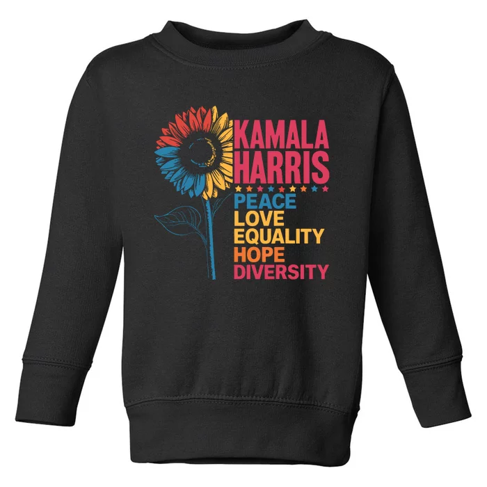 Kamala Harris Peace Love Equality Hope Diversity Toddler Sweatshirt