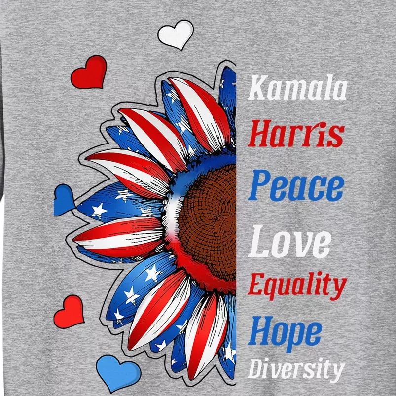 Kamala Harris Peace Love Equality Hope Diversity Sweatshirt