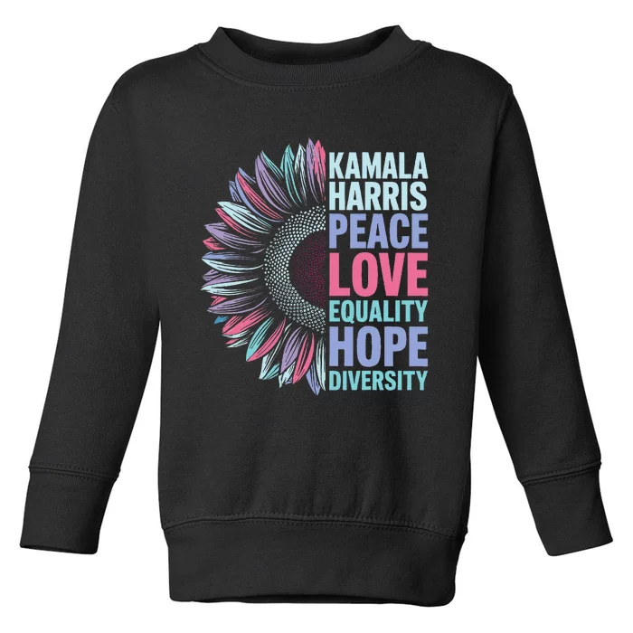 Kamala Harris Peace Love Equality Hope Diversity Toddler Sweatshirt