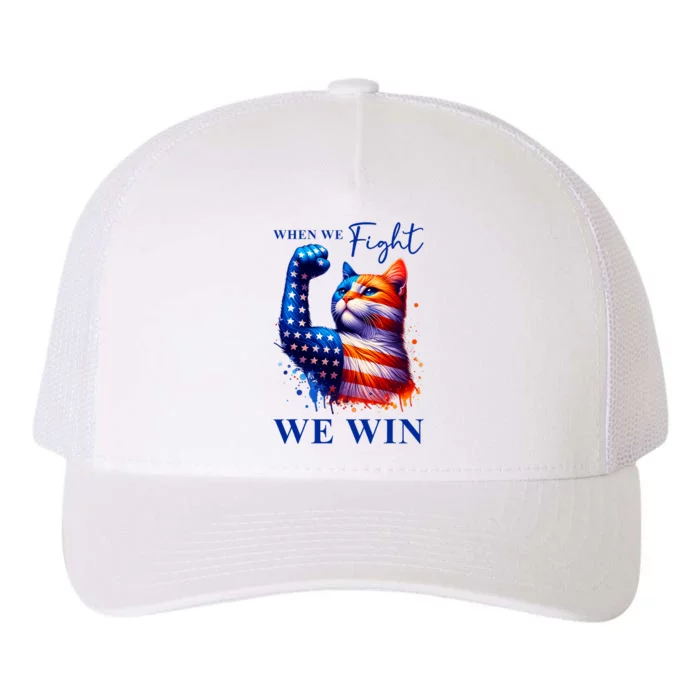 Kamala Harris Quote When We Fight We Win Yupoong Adult 5-Panel Trucker Hat