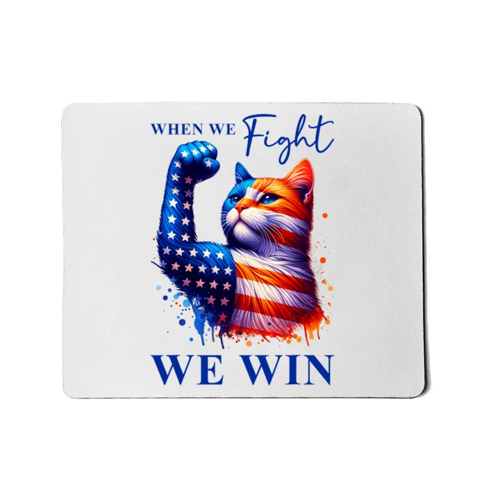 Kamala Harris Quote When We Fight We Win Mousepad