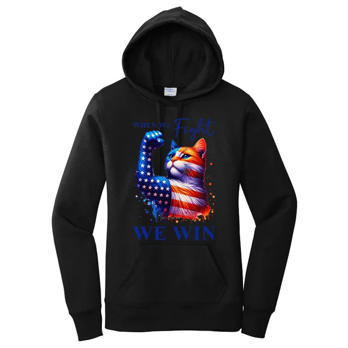 Kamala Harris Quote When We Fight We Win Gift Women's Pullover Hoodie