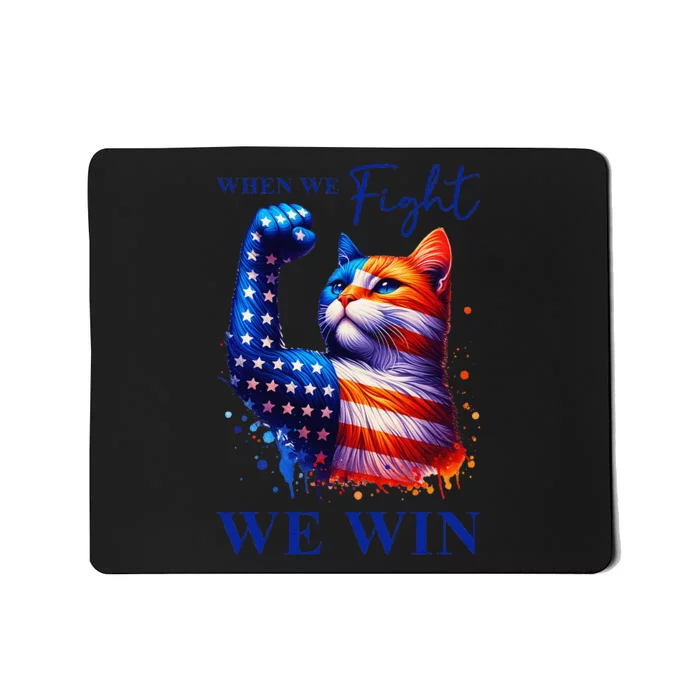 Kamala Harris Quote When We Fight We Win Gift Mousepad