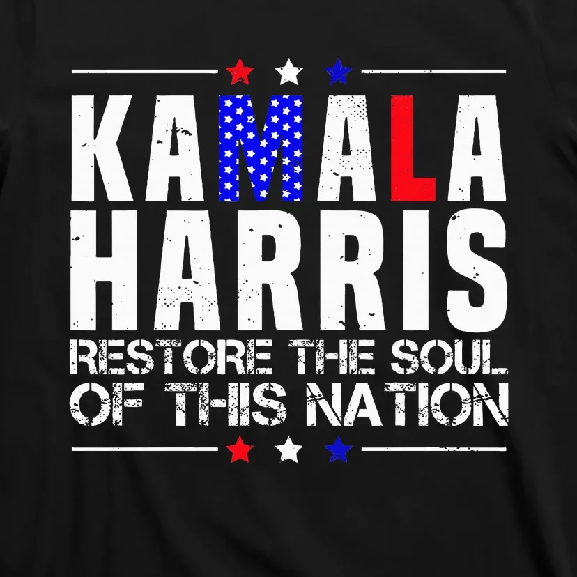 Kamala Harris Restore The Soul Of This Nation 2024 T-Shirt