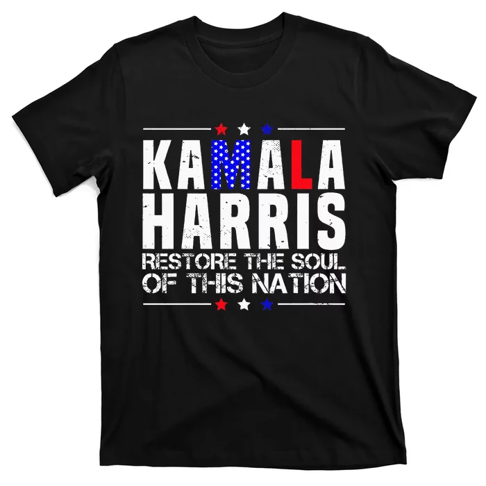 Kamala Harris Restore The Soul Of This Nation 2024 T-Shirt