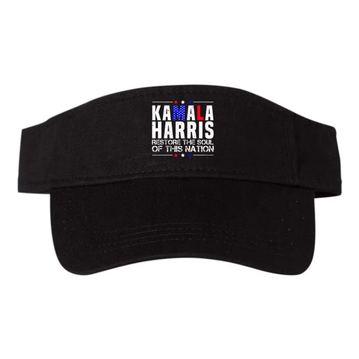 Kamala Harris Restore The Soul Of This Nation 2024 Valucap Bio-Washed Visor