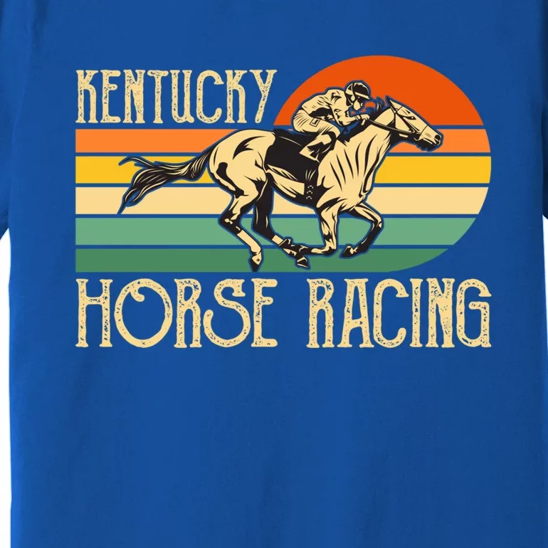 Kentucky Horse Racing Fan Retro Derby Racing Festival Party Gift Premium T-Shirt