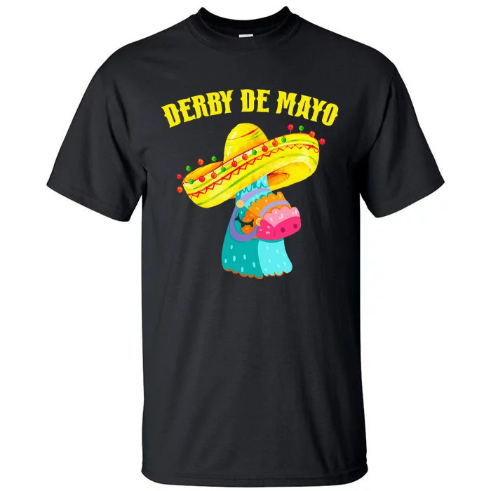 Kentucky Horse Race Mexico Pinata Derby de Mayo Gifts Tall T-Shirt