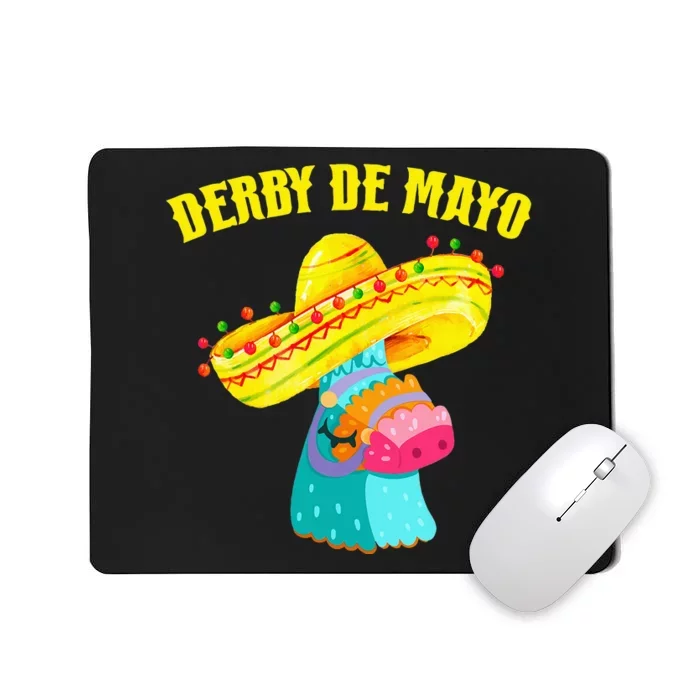 Kentucky Horse Race Mexico Pinata Derby de Mayo Gifts Mousepad