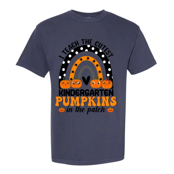 Kindergarten Halloween Rainbow I Teach The Cutest Pumpkins Gift Garment-Dyed Heavyweight T-Shirt