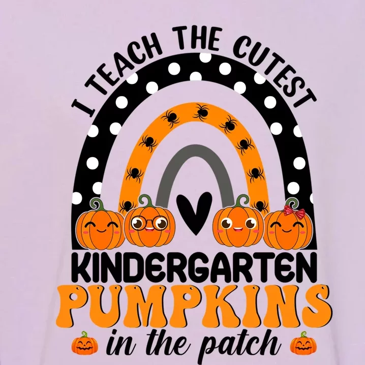 Kindergarten Halloween Rainbow I Teach The Cutest Pumpkins Gift Garment-Dyed Sweatshirt