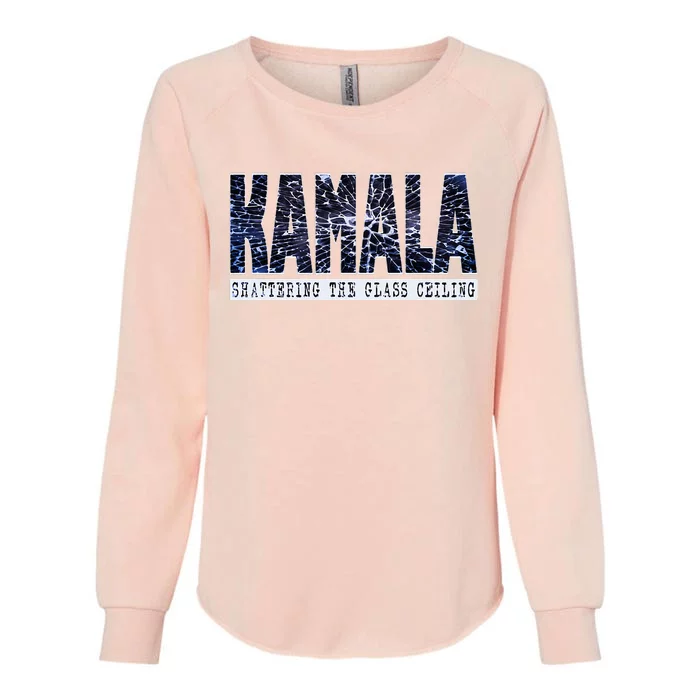 Kamala Harris Shattering The Glass Ceiling Womens California Wash Sweatshirt