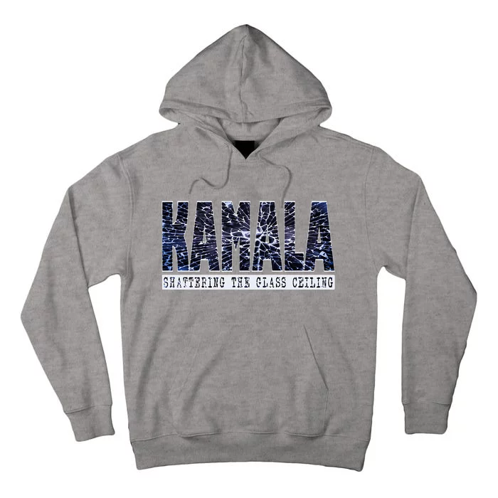 Kamala Harris Shattering The Glass Ceiling Tall Hoodie