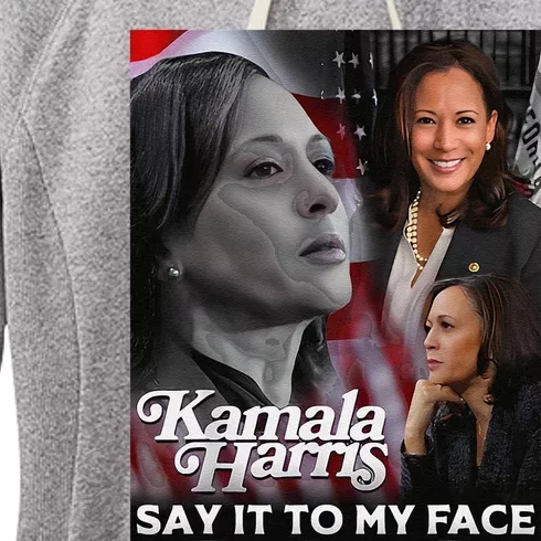 Kamala Harris Say It To My Face Women's Fleece Hoodie