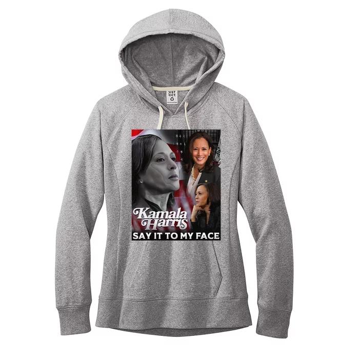 Kamala Harris Say It To My Face Women's Fleece Hoodie