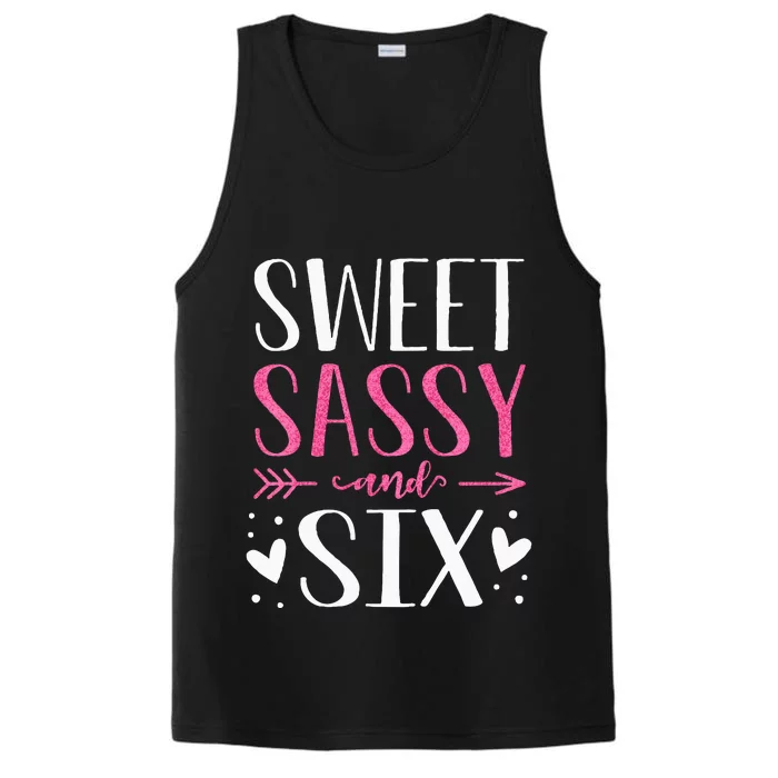 Kids Hearts Sweet Sassy And Six 6 Years Old 6th Birthday Girls Performance Tank