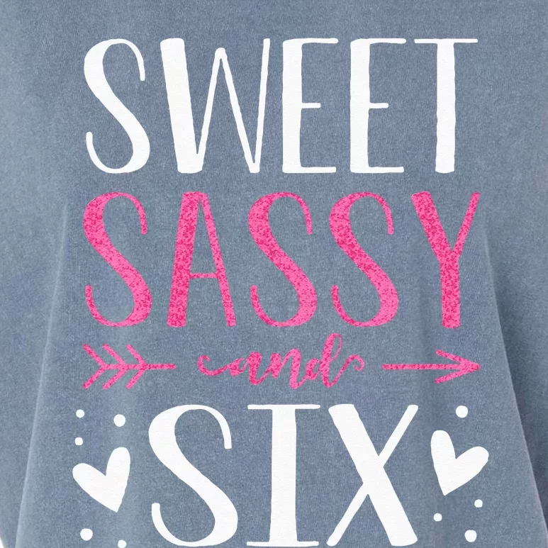 Kids Hearts Sweet Sassy And Six 6 Years Old 6th Birthday Girls Garment-Dyed Women's Muscle Tee