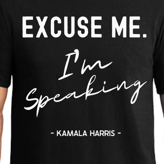 Kamala Harris S President 47 Excuse Me IM Speaking Pajama Set