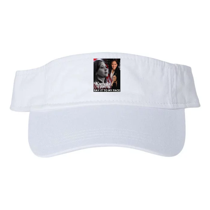 Kamala Harris Say It To My Face Valucap Bio-Washed Visor