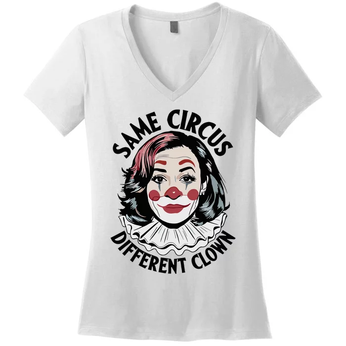 Kamala Harris Same Circus Diffeent Clown Women's V-Neck T-Shirt