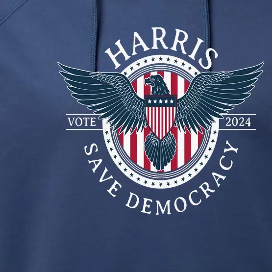 Kamala Harris Save Democracy Vote 2024 Performance Fleece Hoodie