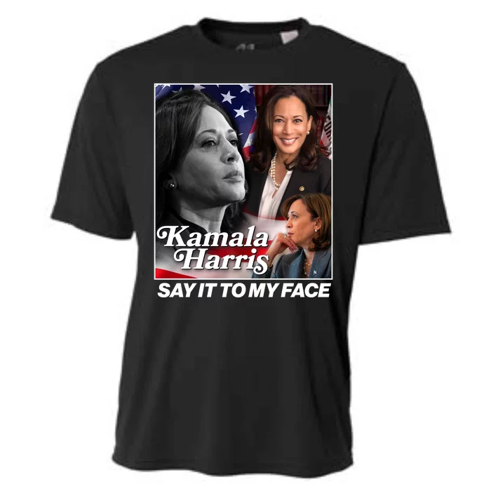 Kamala Harris Say It To My Face 2024 Election Cooling Performance Crew T-Shirt