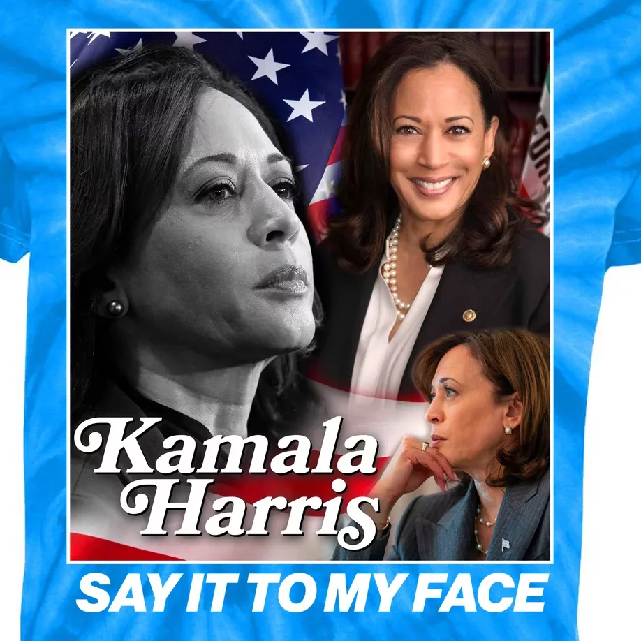 Kamala Harris Say It To My Face 2024 Election Kids Tie-Dye T-Shirt