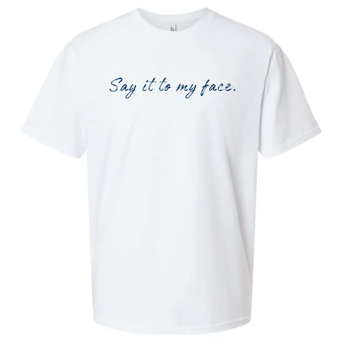 Kamala Harris Say It To My Face Sueded Cloud Jersey T-Shirt